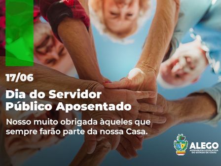 Dia do Funcionário Público Aposentado é comemorado nesta sexta-feira, 17 de junho