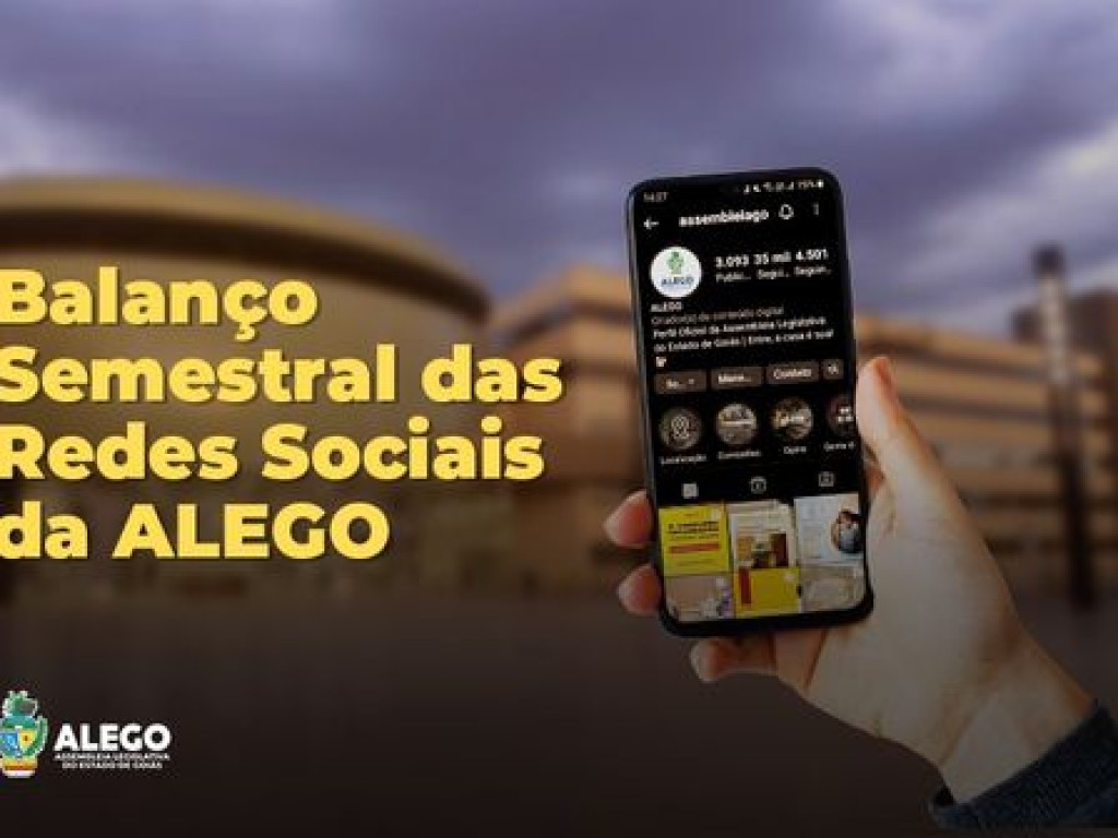 Redes sociais aproximam os goianos da Assembleia Legislativa