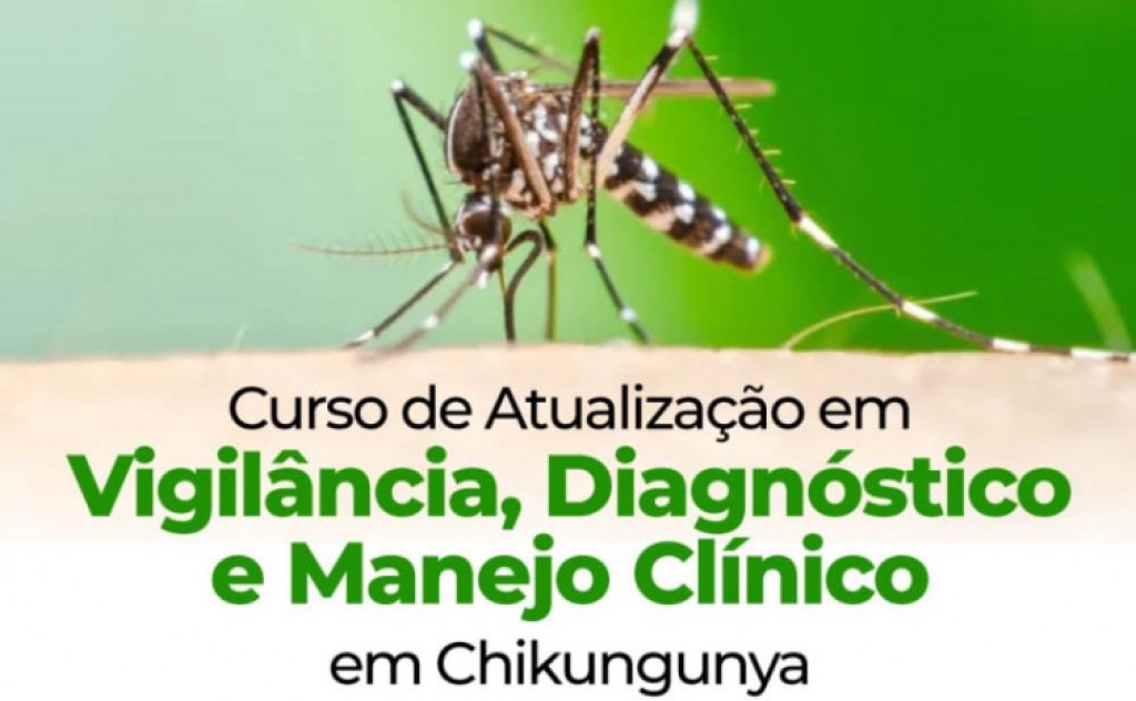 Médicos participam de Curso de Atualização em Vigilância, Diagnóstico e Manejo Clínico em Chikungunya